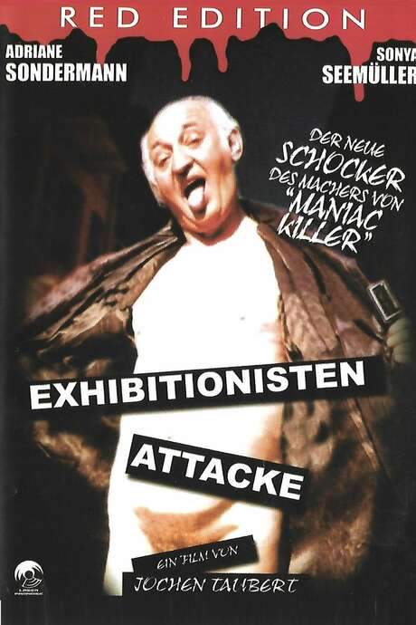 Exhibitionisten Attacke